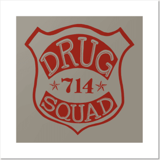 Drug squad Posters and Art